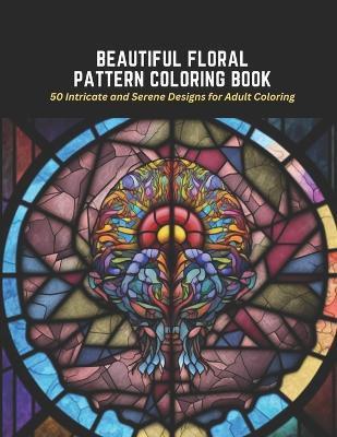 Book cover for Beautiful Floral Pattern Coloring Book