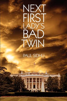 Book cover for Next First Lady's Bad Twin