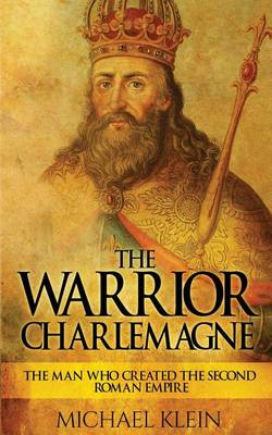 Book cover for The Warrior King Charlemagne