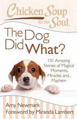 Book cover for Chicken Soup for the Soul: The Dog Did What?