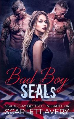 Book cover for Bad Boy SEALs (Part 1)