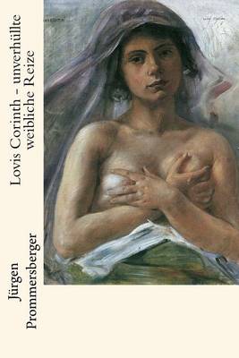 Book cover for Lovis Corinth - unverhüllte weibliche Reize