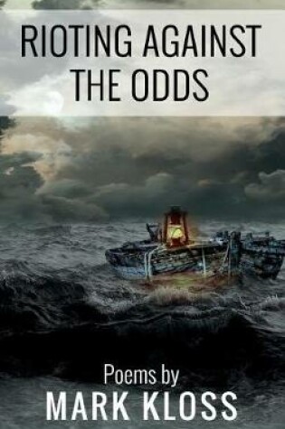 Cover of Rioting Against the Odds