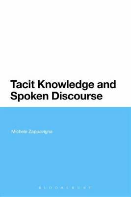 Book cover for Tacit Knowledge and Spoken Discourse