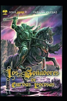 Book cover for Los soñadores de Curvas Rocosas