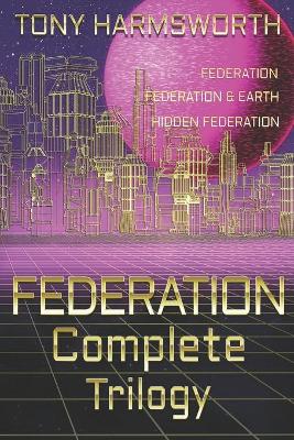 Book cover for FEDERATION Complete Trilogy