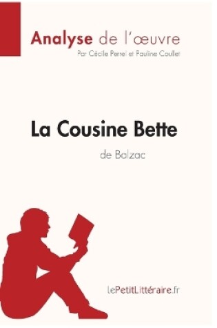 Cover of La Cousine Bette d'Honor� de Balzac (Analyse de l'oeuvre)