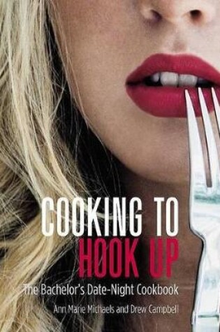 Cover of Cooking to Hook Up