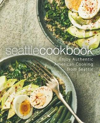 Book cover for Seattle Cookbook