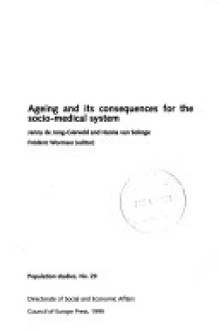 Cover of Ageing and Its Consequences for the Socio-medical System