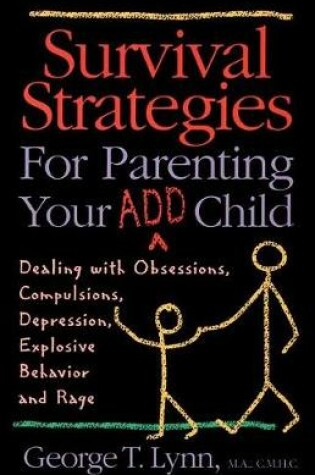 Cover of Survival Strategies for Parenting Your ADD Child