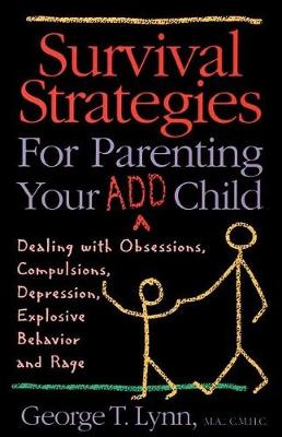 Book cover for Survival Strategies for Parenting Your ADD Child