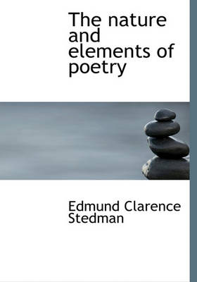 Book cover for The Nature and Elements of Poetry