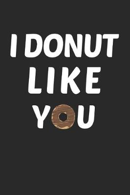 Book cover for I Donut Like You