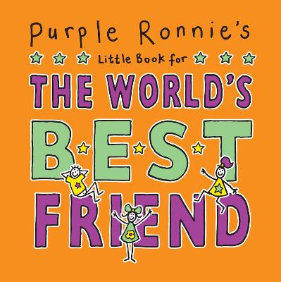 Book cover for Purple Ronnie's Little Book for the World's Best Friend