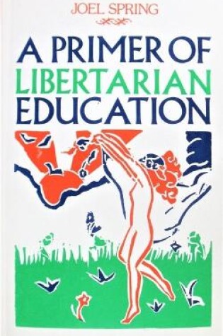 Cover of Primer of Libertarian Education