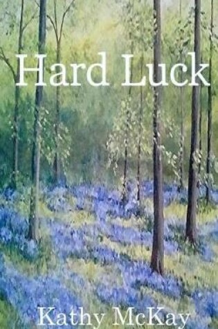 Cover of Hard Luck