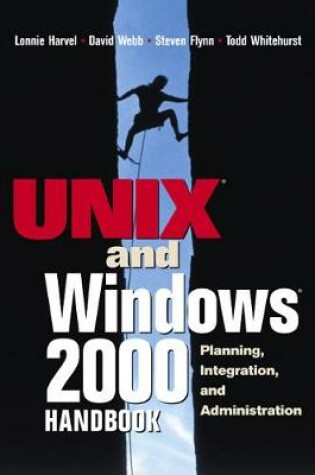 Cover of UNIX and Windows 2000 Handbook, The