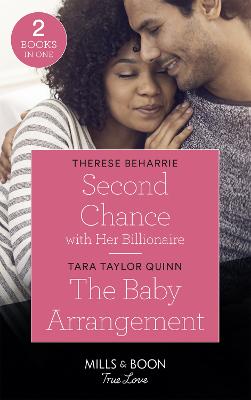 Book cover for Second Chance With Her Billionaire / The Baby Arrangement