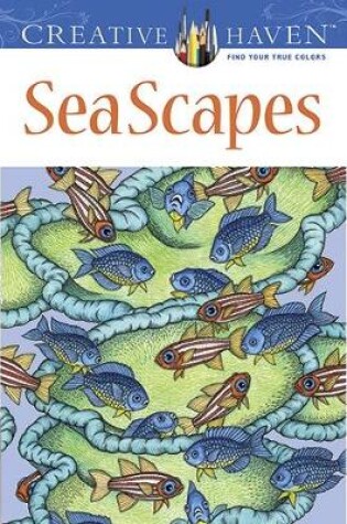 Cover of Creative Haven Seascapes Coloring Book