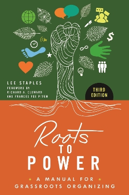 Book cover for Roots to Power: A Manual for Grassroots Organizing, 3rd Edition