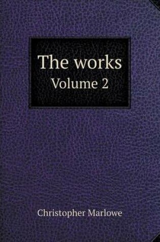 Cover of The works Volume 2
