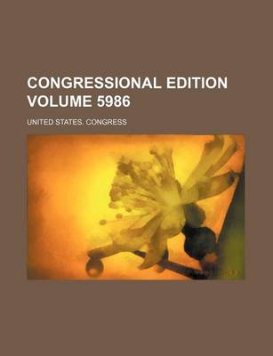 Book cover for Congressional Edition Volume 5986