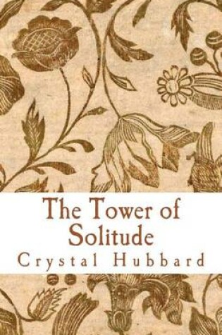 Cover of The Tower of Solitude