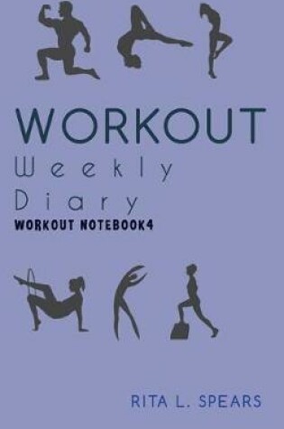 Cover of The Workout Weekly Diary Notebook4