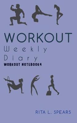 Book cover for The Workout Weekly Diary Notebook4