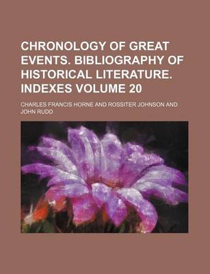 Book cover for Chronology of Great Events. Bibliography of Historical Literature. Indexes Volume 20