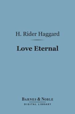 Cover of Love Eternal (Barnes & Noble Digital Library)