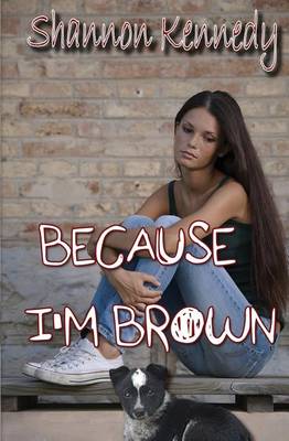 Cover of Because I'm Brown