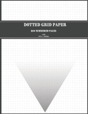 Book cover for Dotted Grid Paper 200 Numbered Pages