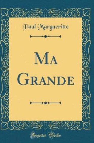 Cover of Ma Grande (Classic Reprint)