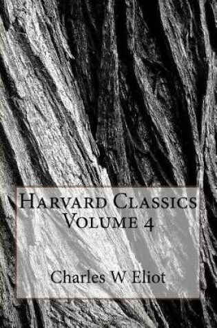 Cover of Harvard Classics Volume 4