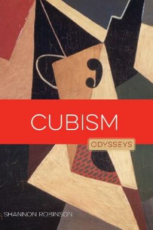 Cover of Cubism: Odysseys in Art