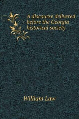 Cover of A discourse delivered before the Georgia historical society
