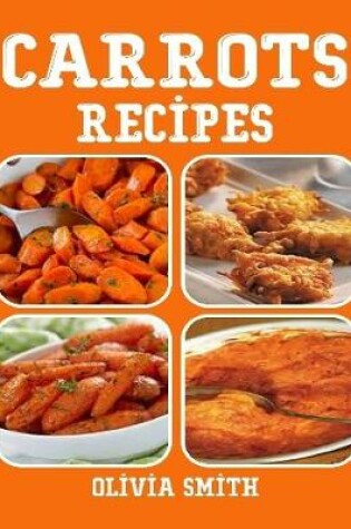 Cover of Carrots Recipes