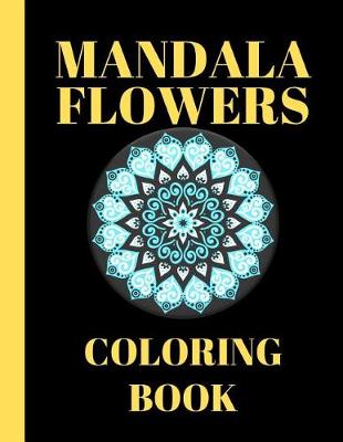 Book cover for Mandala flowers coloring Book