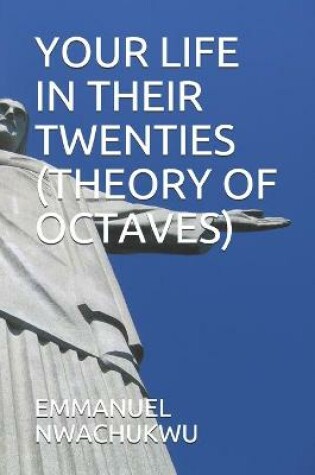 Cover of Your Life in Their Twenties (Theory of Octaves)