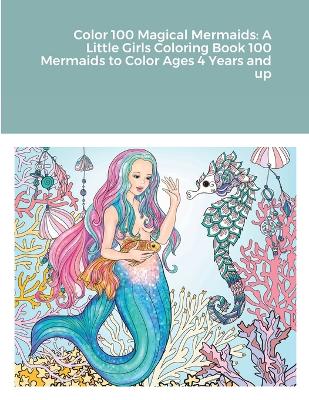 Book cover for Color 100 Magical Mermaids