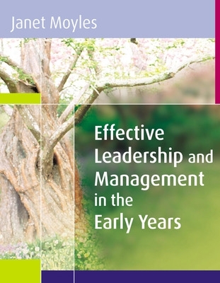 Book cover for Effective Leadership and Management in the Early Years