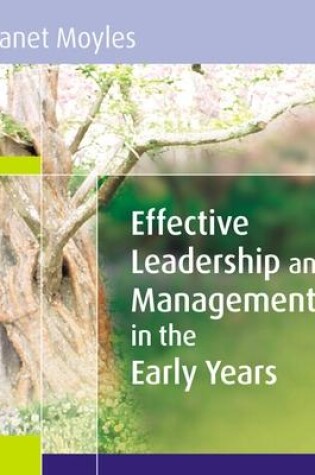 Cover of Effective Leadership and Management in the Early Years