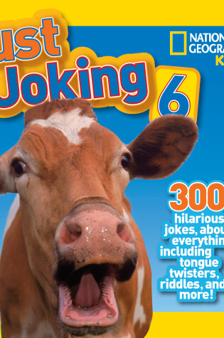Cover of National Geographic Kids Just Joking 6
