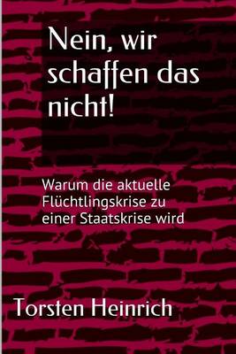 Book cover for Nein, Wir Schaffen Das Nicht!