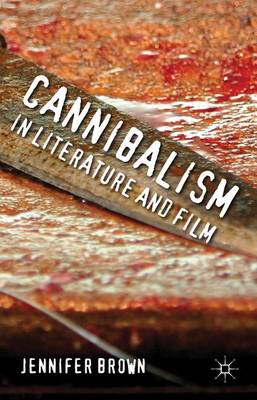 Book cover for Cannibalism in Literature and Film