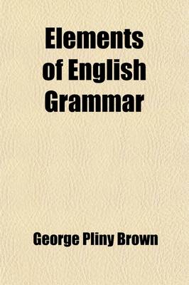 Book cover for Elements of English Grammar