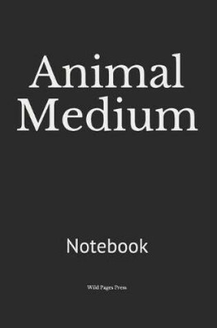 Cover of Animal Medium