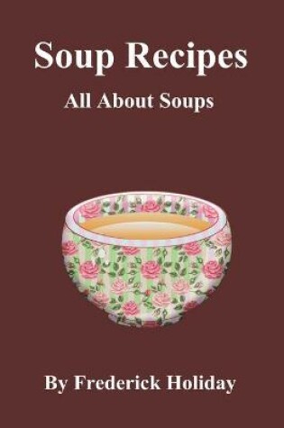 Cover of Soup Recipes